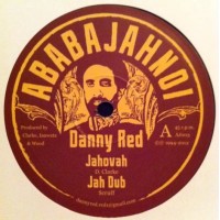 Danny Red - Jahovah / Jailhouse Rockin (10")