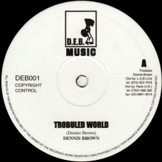 Dennis Brown - Troubled World / What About The Half (10", RE)