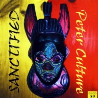 Peter Culture - Sanctified (10", MiniAlbum)