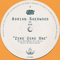 Adrian Sherwood - Zero Zero One / Pass The Rizla (10")
