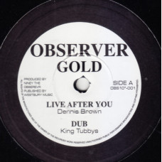 Dennis Brown / Gregory Isaacs - Live After You / Rock On (10")