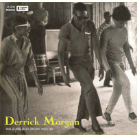 Derrick Morgan - Rare & Unreleased Original 1960's Ska (10", Comp, Mono, Ltd, Num, Gre)
