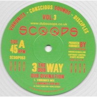3 The Dub Way – Vol.3 - Vibronics - Conscious Sounds - Disciples - Divination (10", Ltd, Cle)