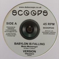 Madu Messenger / Echo Ranks - Babylon Is Falling / Jah A Go Mash Them Down (10")