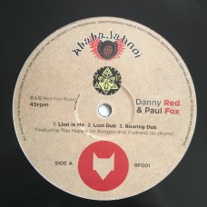 Danny Red & Paul Fox - Lion In Me / Still Chanting (12")