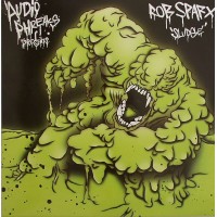 Rob Sparx - Sludge / Sour Grapes (12")