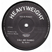 Ackie / Chesse Roots - Call Me Rambo / Rambo Gun Salute (12", RE)