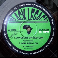 Keety Roots / Rootsy Rebel - Dungeons Of Babylon / ﻿Inna Babylon (12")