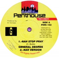 General Degree - Nah Stop Pray (12")
