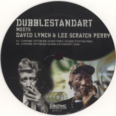 Dubblestandart Meets David Lynch & Lee Perry - Chrome Optimism (12")