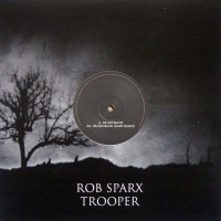 Rob Sparx - Trooper (Part 2) (12", Smplr)