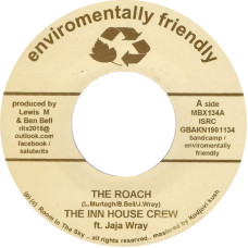 The Inn House Crew Ft Jaja Wray - The Roach (7", Sti)