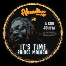 Prince Malachi - It's Time (7", Ltd)