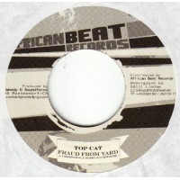 Top Cat / Perfect - Fraud From Yard / Can't Touch Me (7")