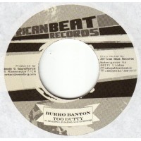 Burro Banton - Too Dutty (7")