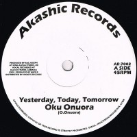 Oku Onuora - Yesterday, Today, Tomorrow (7")