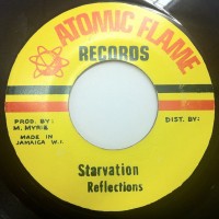 Reflections - Starvation (7", Single)