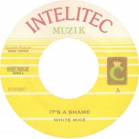 White Mice - It’s A Shame (7", RE)