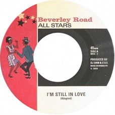 Beverley Road All Stars - I'm Still In Love / Danger In Your Eyes (7")