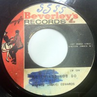 Wilfred (Jackie) Edwards – The Things You Do (7")