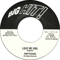 The Heptones - Love Me Girl (7")