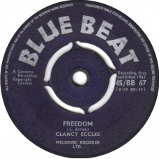 Clancy Eccles - Freedom / More Proof (7", Single)