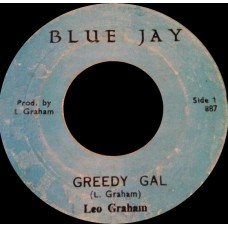 Leo Graham - Greedy Gal (7")