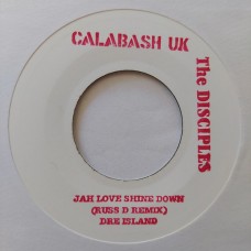 Dre Island, The Disciples - Jah Love Shine Down (Russ D Remix) (7", W/Lbl)