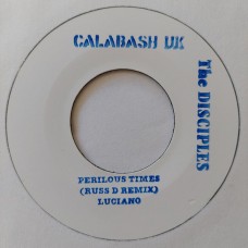 Luciano / The Disciples - Perilous Times (Russ D Remix) (7", W/Lbl)