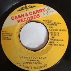 Dennis Brown - Gimme Your Love (7")
