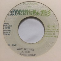 John Holt - Any Where (7")