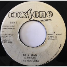 The Heptones - Be A Man (7", Single)