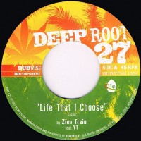 Zion Train Feat. YT - Life That I Choose (7")