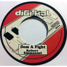 Robert Emmanuel / Dougie Conscious - Dem A Fight (7")