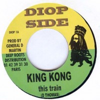 King Kong / The Bush Chemists - This Train / Rain And Thunder (7")