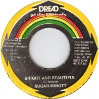 Sugar Minott / Mikey Dread - Bright And Beautiful / Remote Control (7")