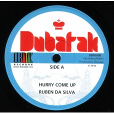 Ruben Da Silva - Hurry Come Up (7")