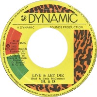 Byron Lee And The Dragonaires - Live & Let Die (7", Single)
