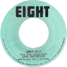 Earl Haywood With Douglas Chin & The Stubs ‎– Only You (7")