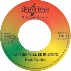 Hugh Mundell - Jah Fire Will Be Burning (7", Single, RE)