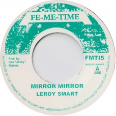 Leroy Smart - Mirror Mirror (7", RP)