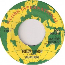 Milton Henry - Follow Fashion (7", RE)