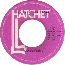 Laxton Ford – Yesterday All Wrong  (7", Single)