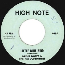 Brent Dowe & The Revolutionaries – Little Blue Bird
