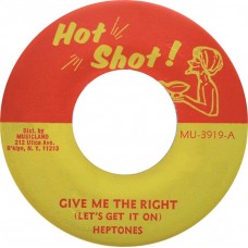 The Heptones - Give Me The Right (Let's Get It On) (7")