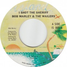 Bob Marley & The Wailers - I Shot The Sheriff (7")