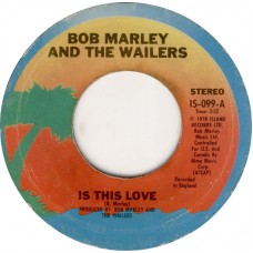 Bob Marley & The Wailers – Is This Love / Crisis (Version) (7", Single)