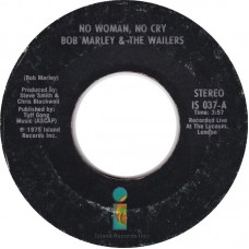 Bob Marley & The Wailers - No Woman, No Cry (7", Single, Bla)