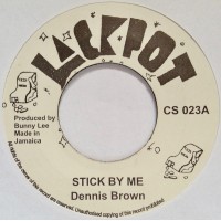 Dennis Brown / Slim Smith - Stick By Me / Will You Still Love Me (7")