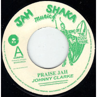 Johnny Clarke - Praise Jah (7")